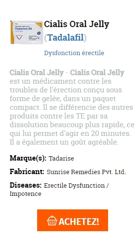 marque Cialis Oral Jelly pas cher