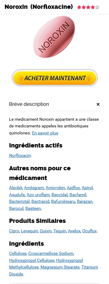 Acheter Noroxin En Pharmacie France
