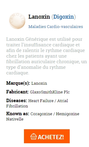 👉meilleur site pour acheter du Lanoxin💊