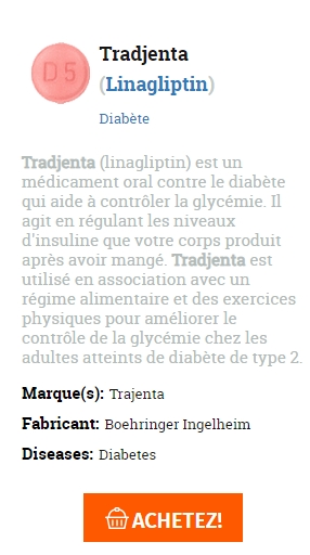 👉comment puis-je acheter du Tradjenta💊