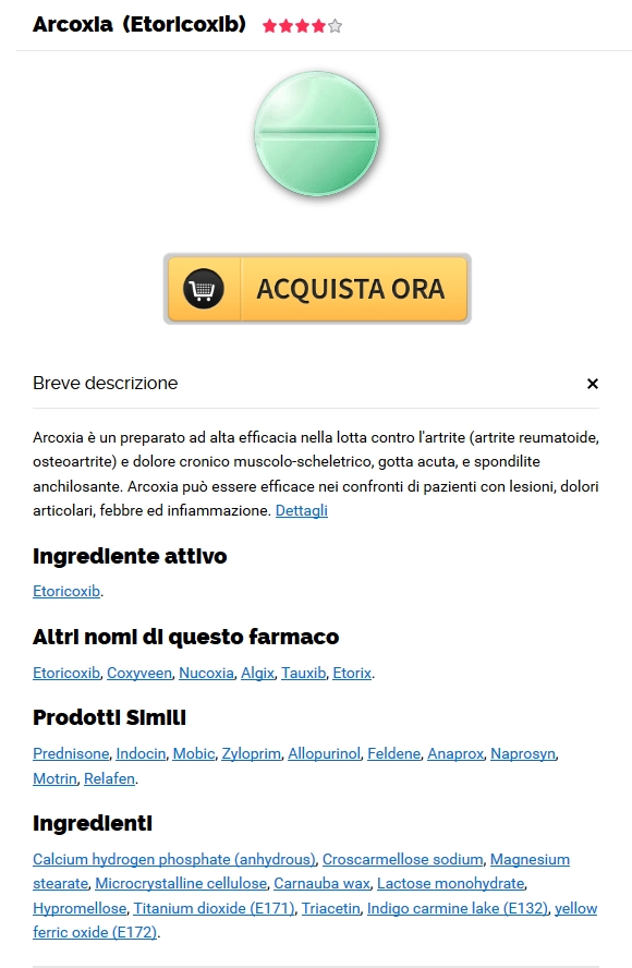 Order Fast & Secured – Arcoxia A Buon Mercato Liguria – Worldwide Shipping (1-3 giorni)